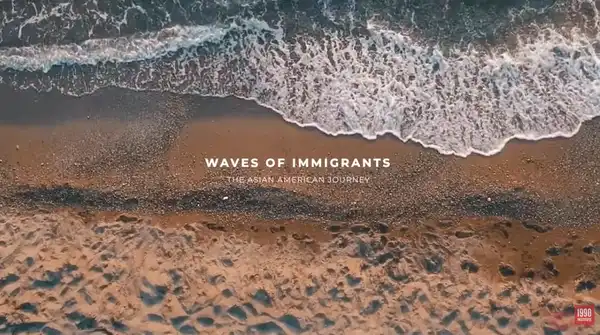 Waves of Immigrants: The Asian American Journey